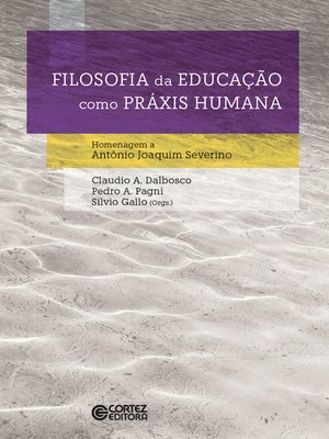 cover image of Filosofia da educação como práxis humana